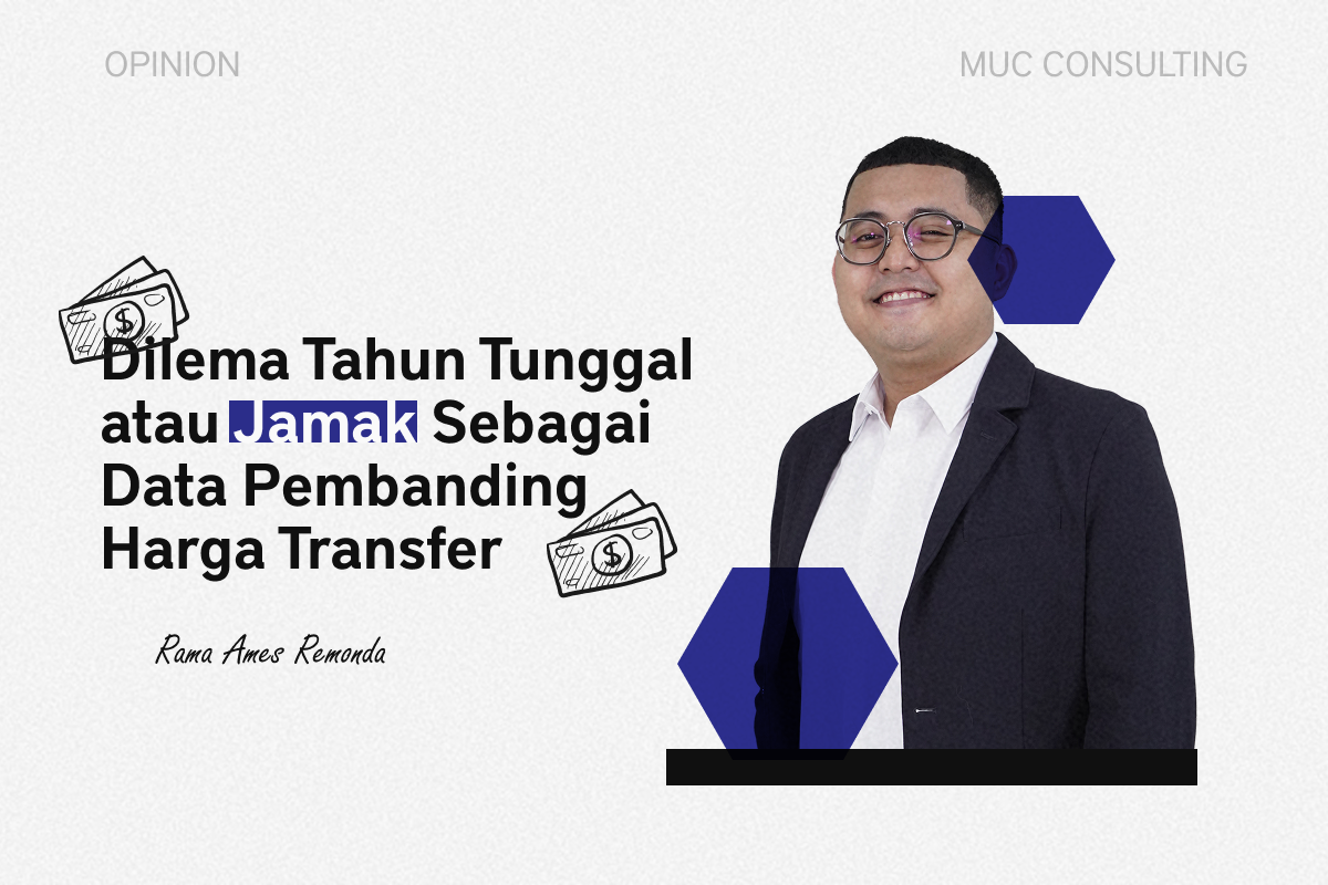 Dilema Tahun Tunggal atau Jamak Sebagai Data Pembanding Harga Transfer